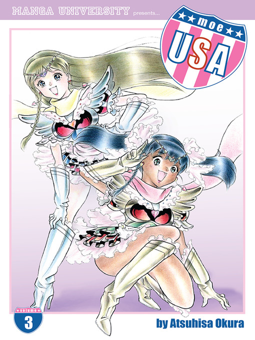 Title details for Moe USA, Volume 3 by Atsuhisa Okura - Available